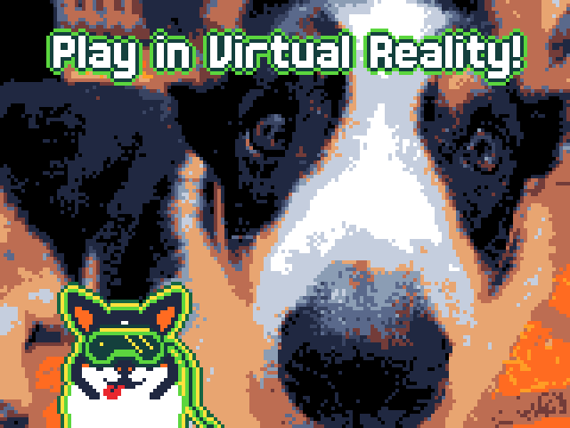 Play in virtual reality!